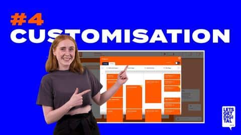 Explainer video 5 - Customisation