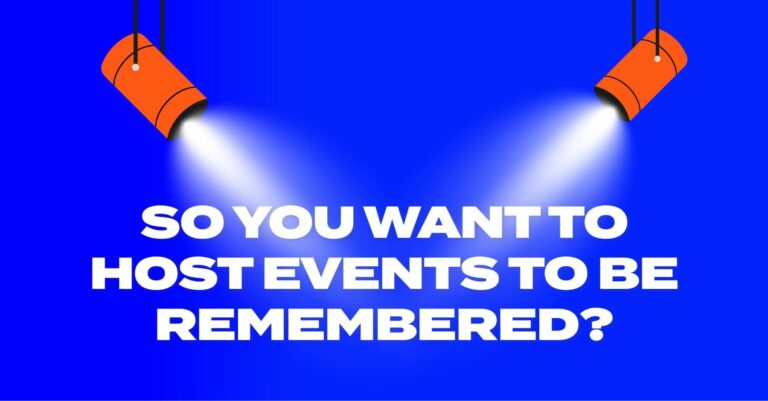 so you want your events to be remebered